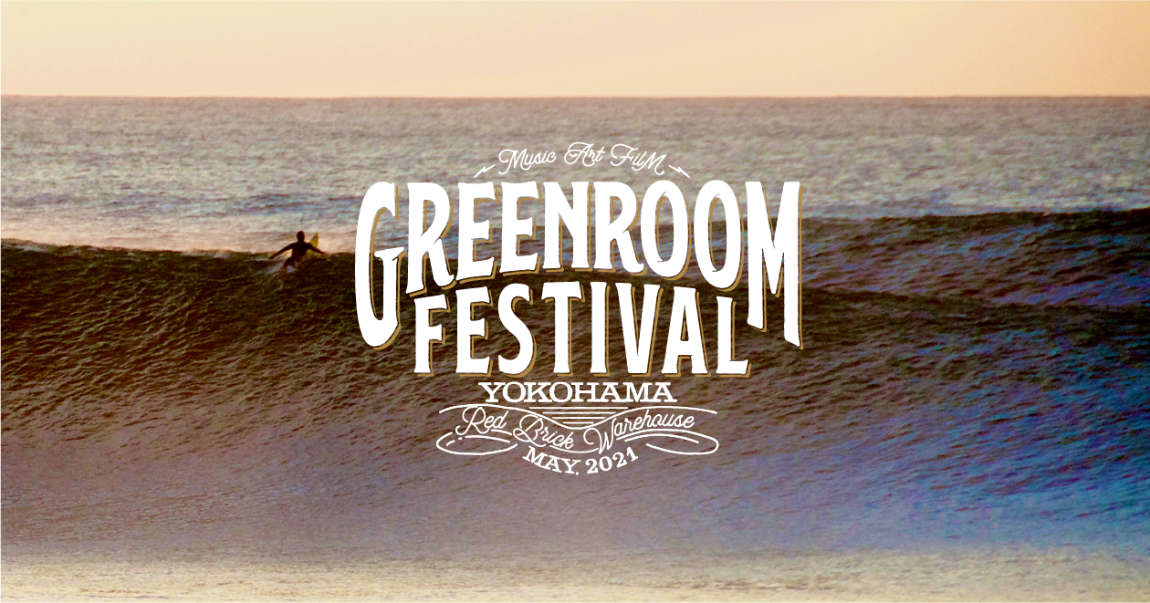 GREENROOM FESTIVAL’21